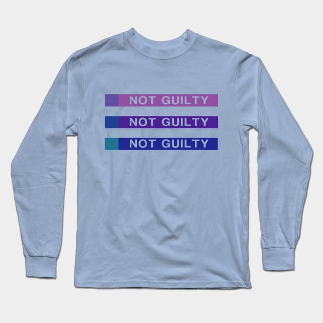 Not Guilty Long Sleeve T-Shirt by ericamhf86